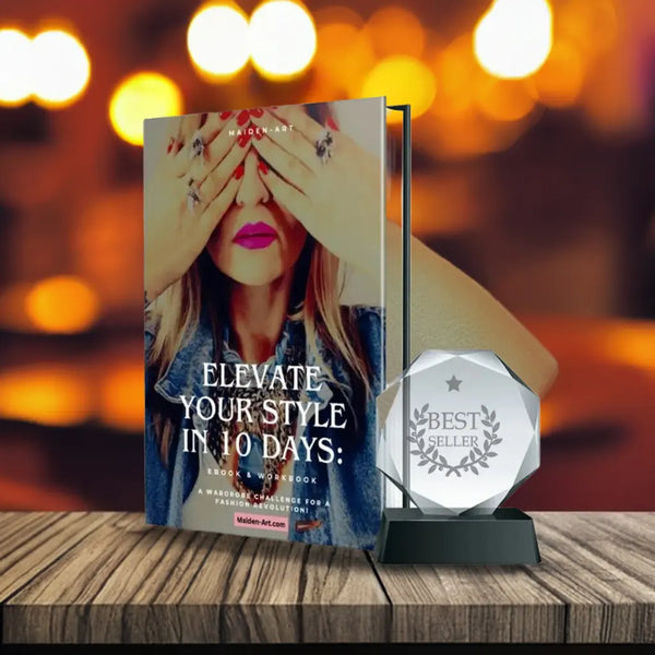 Elevate Your Style in 10 Days - A Wardrobe Challenge for a Fashion Revolution - EBOOK -personal style guide MAIDEN-ART