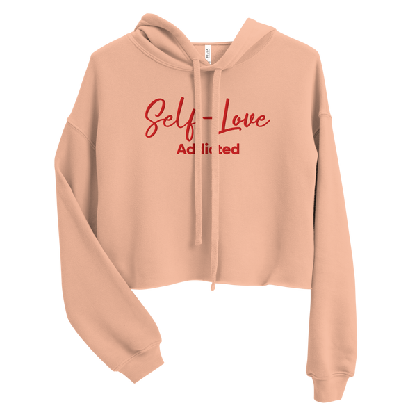 Crop Hoodie - Self Love Addicted with EMBROIDERY Maiden-Art