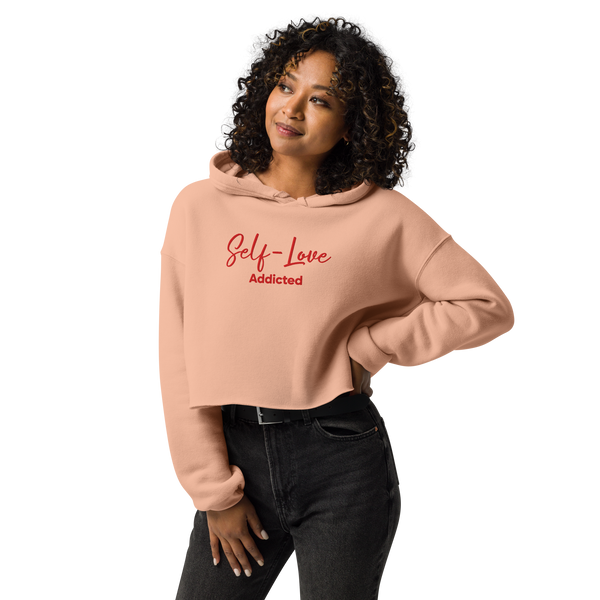 Crop Hoodie - Self Love Addicted with EMBROIDERY Maiden-Art